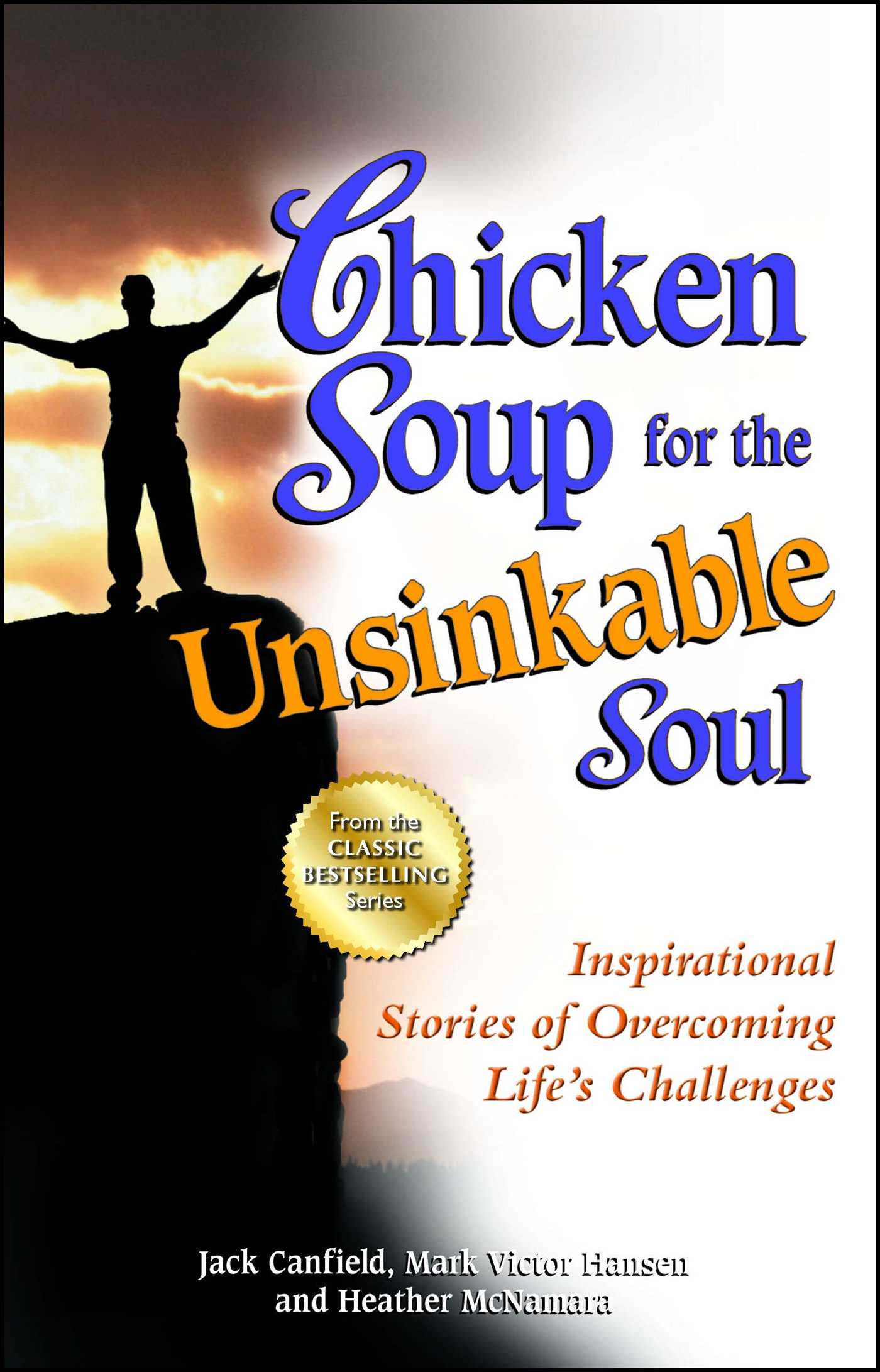 Chicken soup for the soul Books Beautiful Chicken soup for the Unsinkable soul