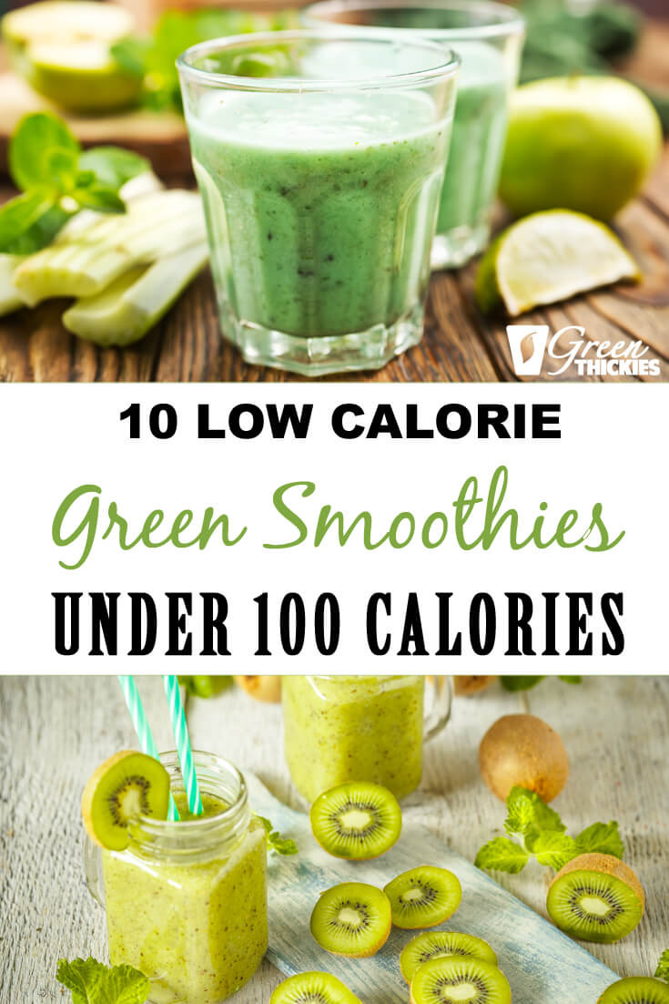 Low Calorie Smoothies Under 100 Calories Elegant 10 Low Calorie Green Smoothies Under 100 Calories