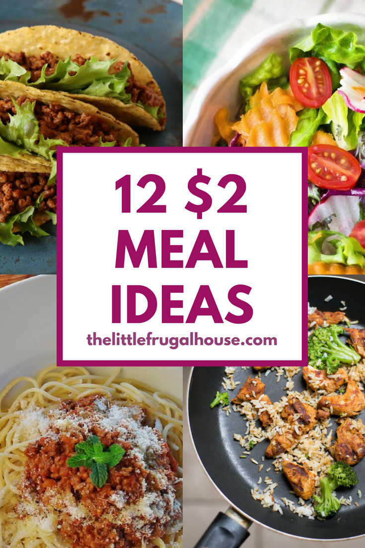 Cheap Dinners for Two Fresh 12 $2 Per Person Meal Ideas the Little Frugal House