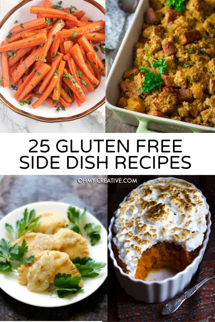 Dairy Free Side Dishes Best Of 25 Gluten Free Side Dish Recipes Oh My Creative