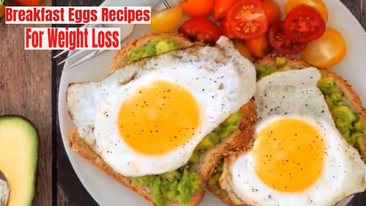 Healthy Egg Breakfast Weight Loss Luxury Healthy Breakfast Ideas for Weight Loss Eggs – Breakfast