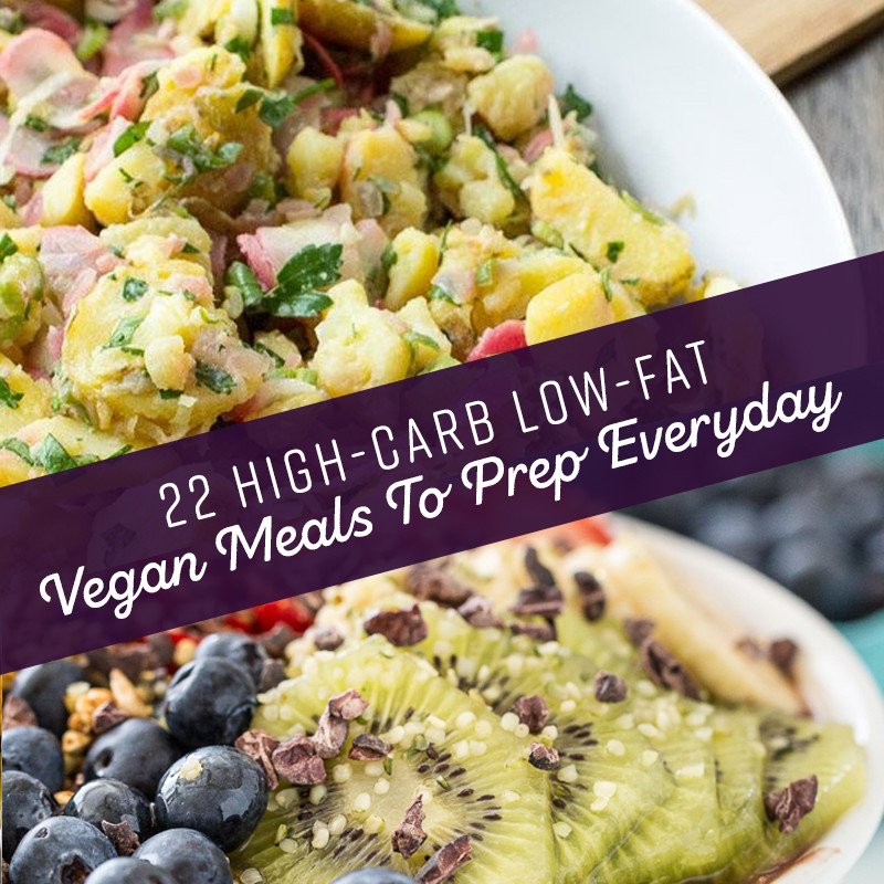 High Carb Low Fat Vegan Recipes Beautiful 22 High Carb Low Fat Vegan Meals to Prep Everyday