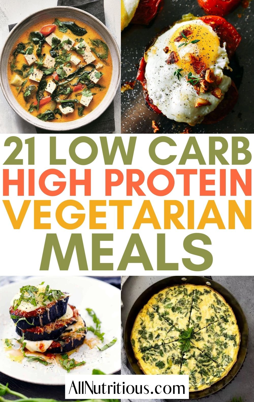 High Protein Low Carb Vegetarian Luxury 21 High Protein Low Carb Ve Arian Meals All Nutritious