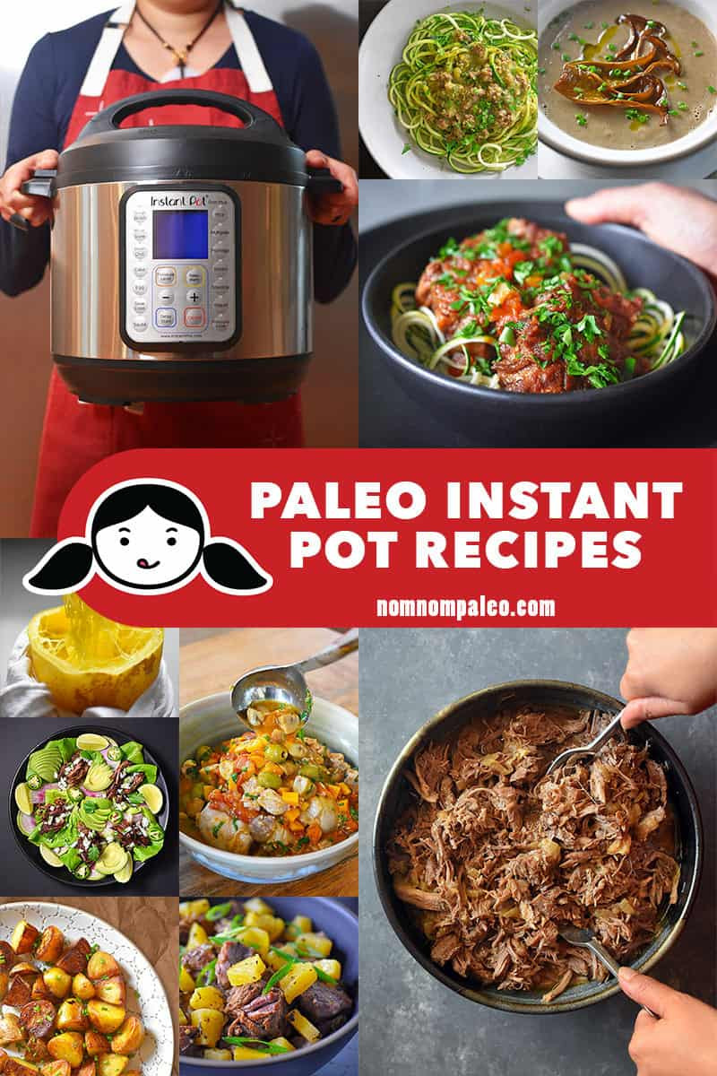 Instant Pot Paleo Recipes Best Of Paleo Instant Pot Recipes by Michelle Tam Of Nom Nom Paleo