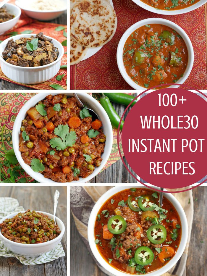 The Best Ideas for Instant Pot whole 30 Recipes
