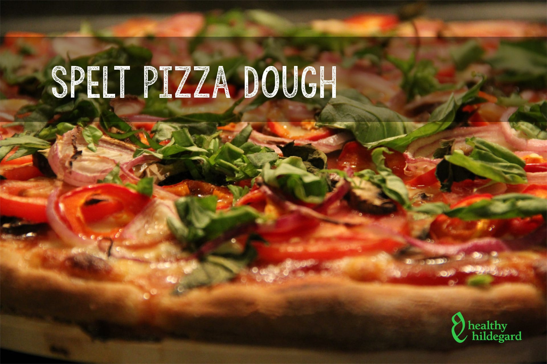 15 Of the Best Ideas for Spelt Pizza Dough
