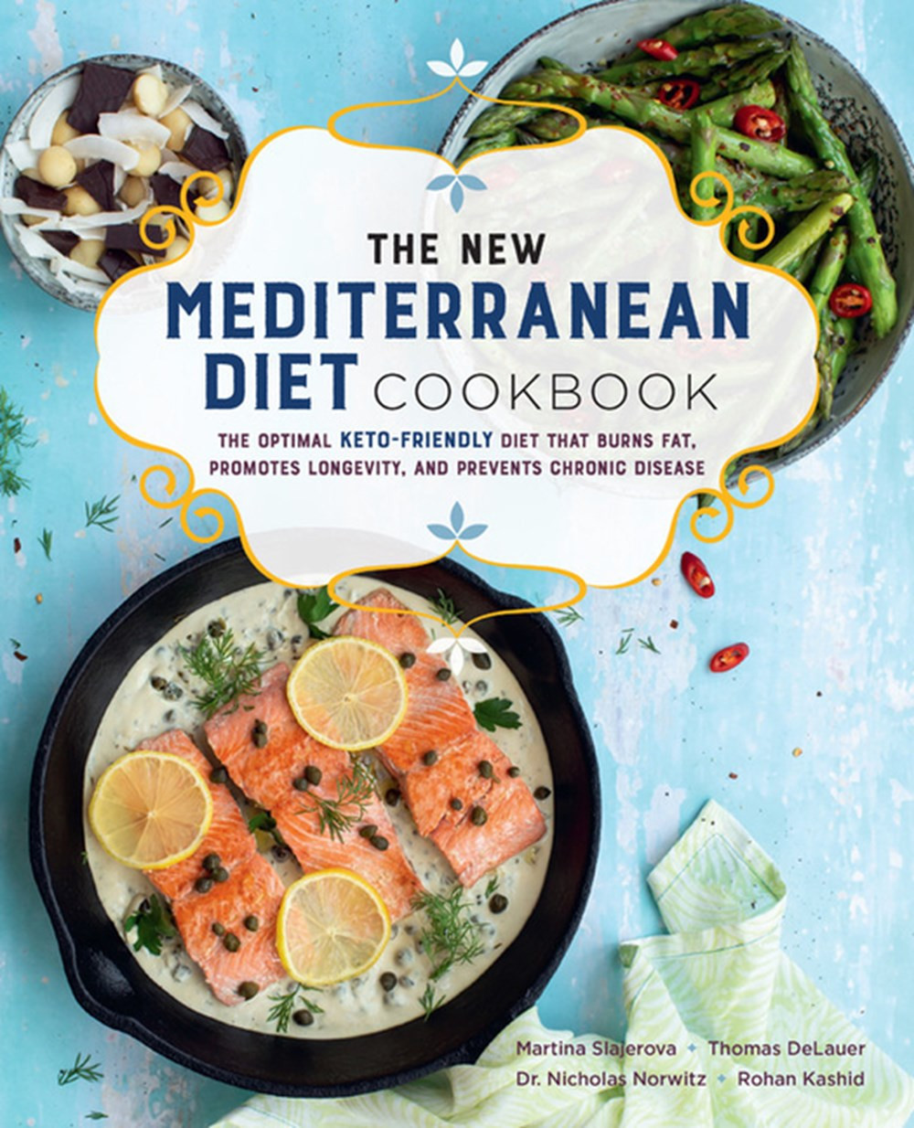 The top 15 Ideas About the New Mediterranean Diet Cookbook