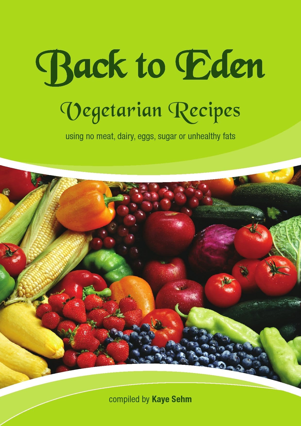 Vegetarian Recipes Book Fresh Vegan Ve Arian Recipe Book – Kaye’s Recipes and Reme S
